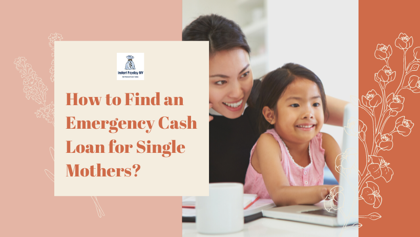 How to Find an Emergency Cash Loan for Single Mothers