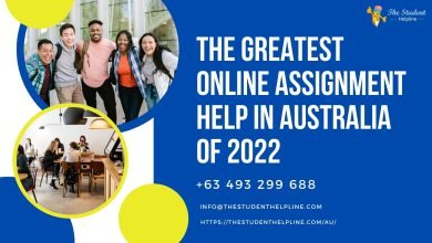 Photo of The Greatest Online Assignment Help In Australia Of 2022