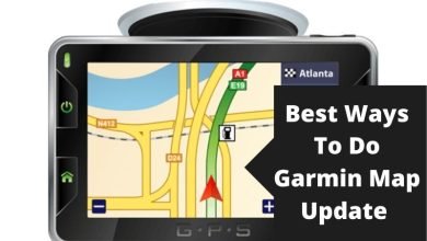 Photo of Best Ways To Do Garmin Map Update