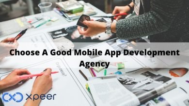 Photo of How To Choose A Good Mobile App Development Agency