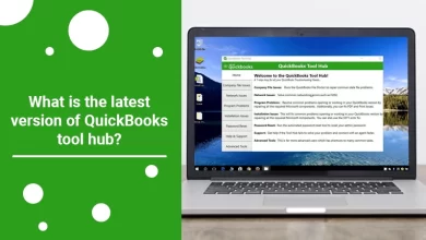 Photo of QuickBooks Tool Hub – Ultimate Tips To Download Its Latest Version