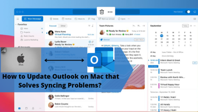 Photo of How to Update Outlook on Mac that Solves Syncing Problems?