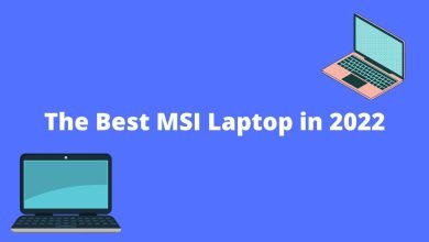 Photo of The Best MSI Laptop buying Guide-Line | Best Reviews