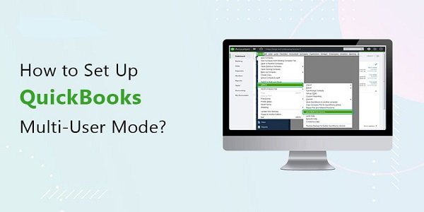 quick-books-multi-user-mode