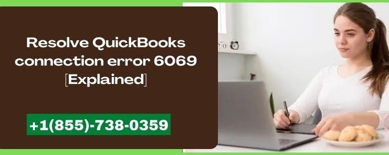 QuickBooks connection error 6069