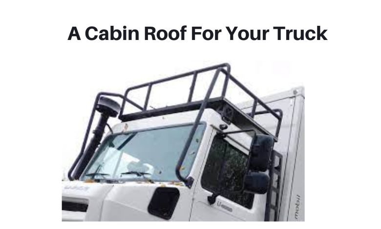 A Cabin Roof For Your Truck