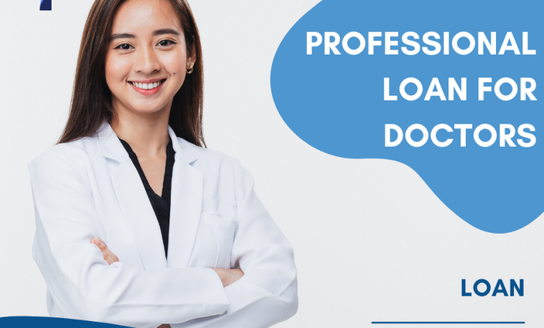 Doctors loan