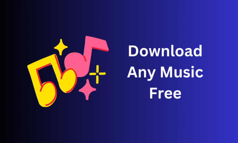 Download any music free